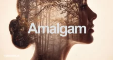 Amalgam Blending not Boring