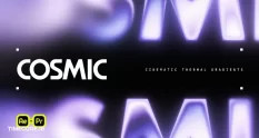 Cosmic for After Effects and Premiere Pro